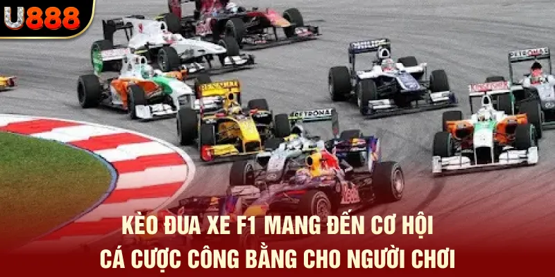 Thể Thao Nào Dễ Ăn Nhất Khi Cá Độ? - Gợi Ý Từ Tay Chơi U888 3 Kèo đua xe F1 mang đến cơ hội cá cược công bằng cho người chơi